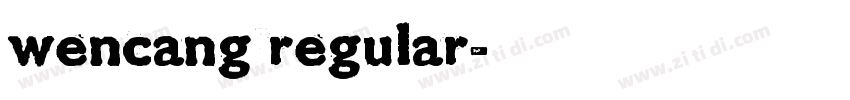 wencang regular字体转换